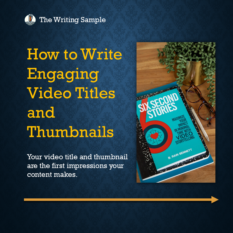 How to Write Engaging Video Titles and Thumbnails