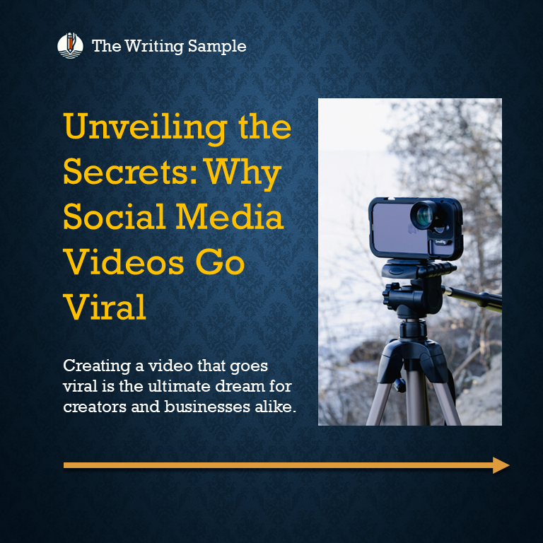 Unveiling the Secrets: Why Social Media Videos Go Viral