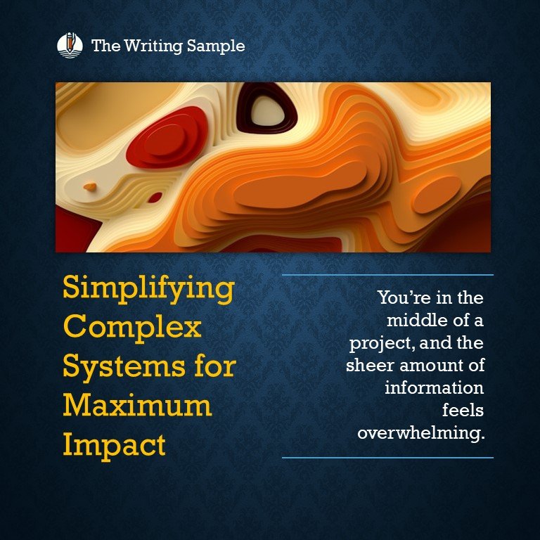 From Chaos to Clarity: Simplifying Complex Systems for Maximum Impact